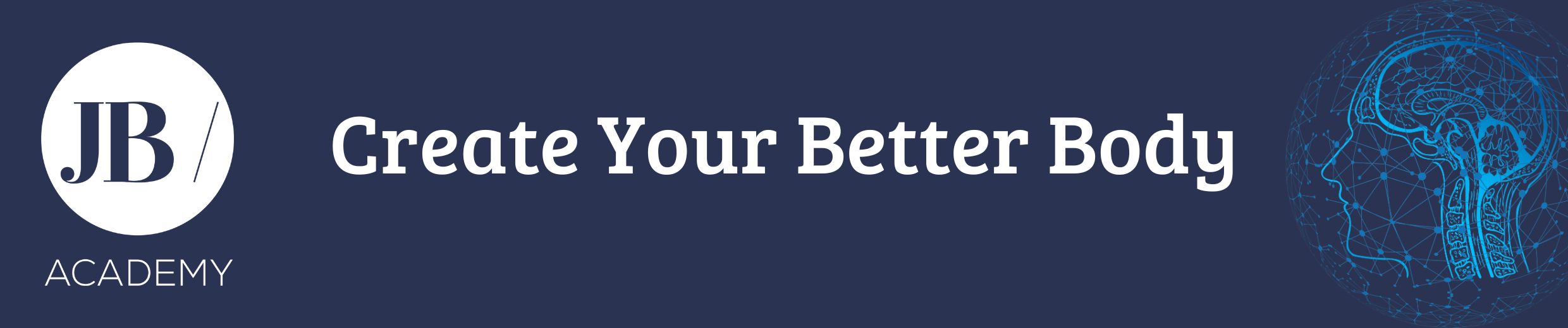 Create Your Better Body