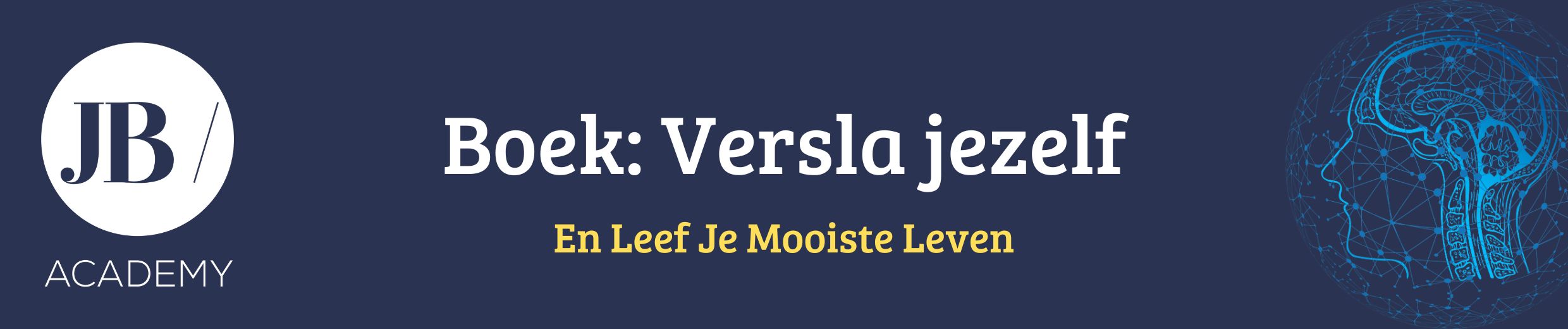 Boek- Versla jezelf en leef je mooiste leven banner