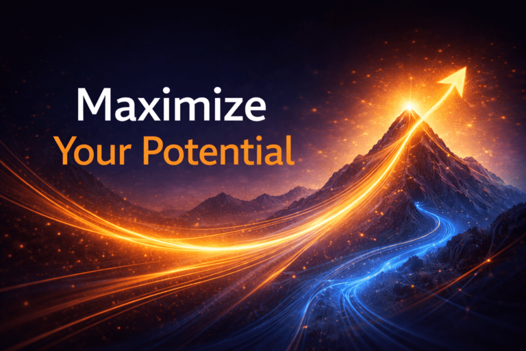 Maximize Your Potential